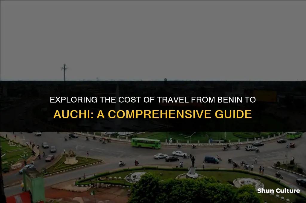 how much from benin to auchi