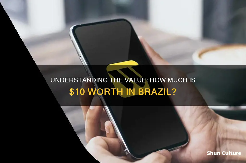 how much is $10 in brazil