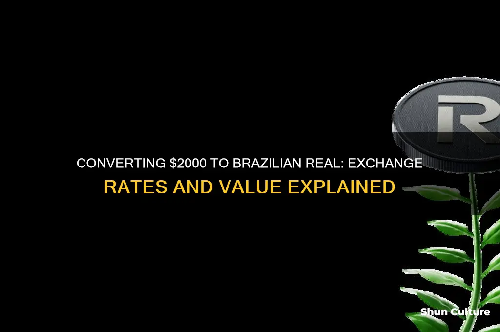 how much is $2000 in brazil currency