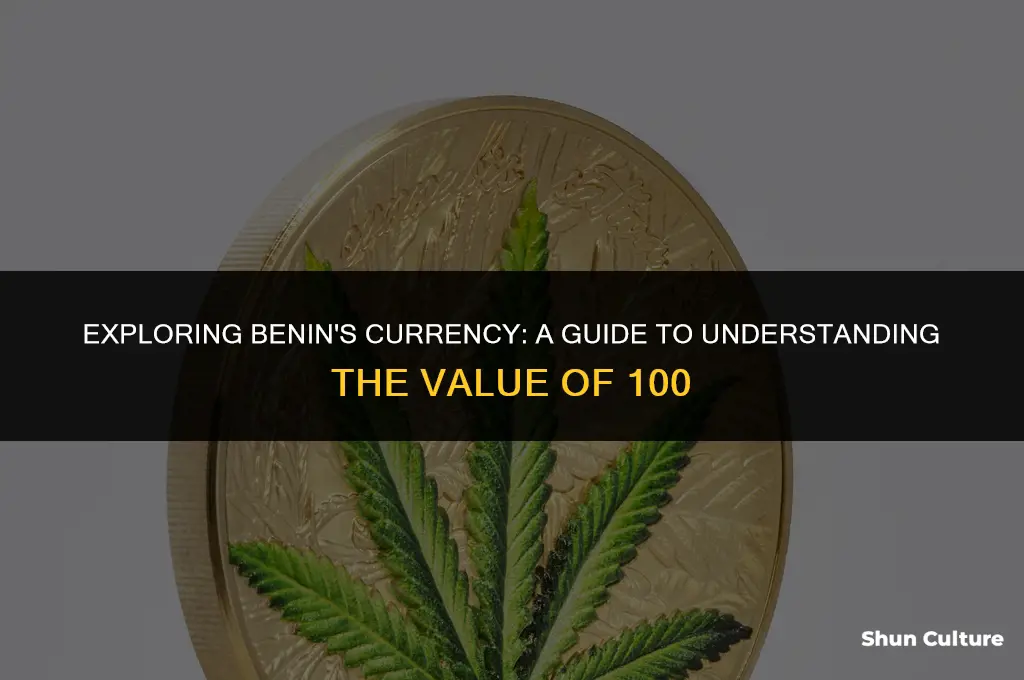 how much is 100 in benin currency