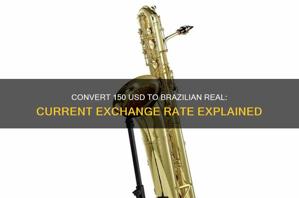 how much is 150 us dollars in brazill