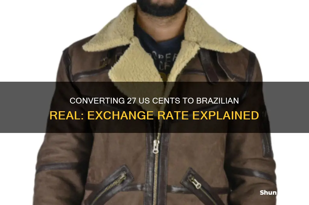 how much is 27 cent us currency in brazil