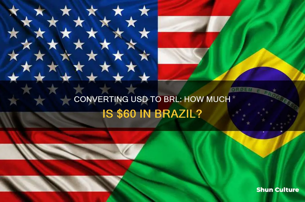 how much is 60 dollars in brazil