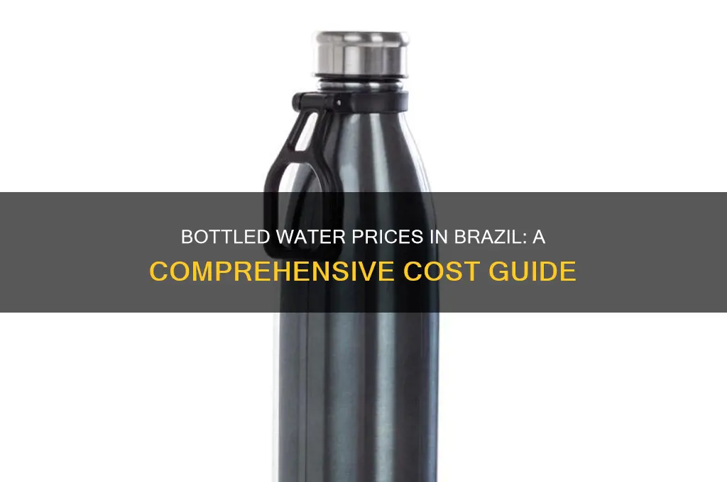 how much is a bottle of water in brazil