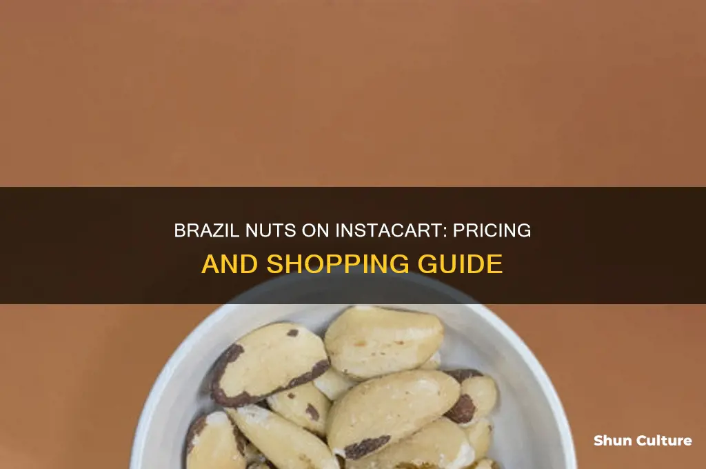how much is brazil nuts from instacart