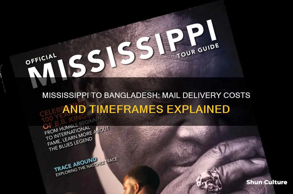how much is delivery of mail from mississippi to bangladesh