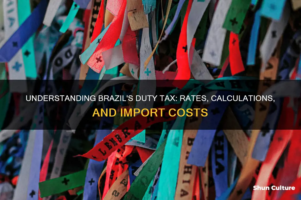 how much is duty tax in brazil