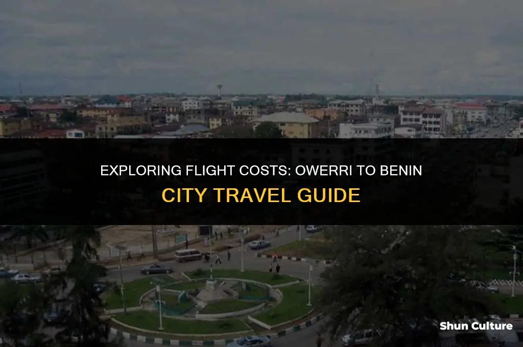 how much is flight from owerri to benin