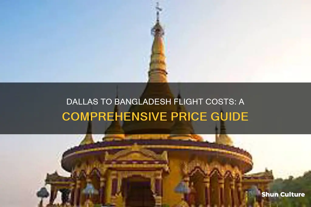 how much is flight ticket from dallas to bangladesh