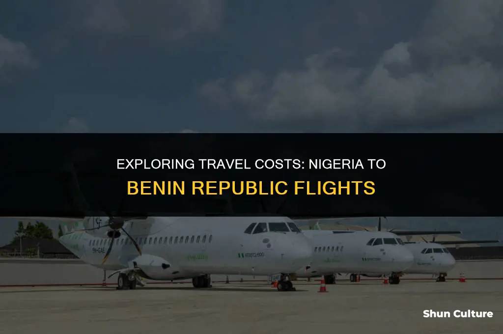 how much is flight ticket from nigeria to benin republic