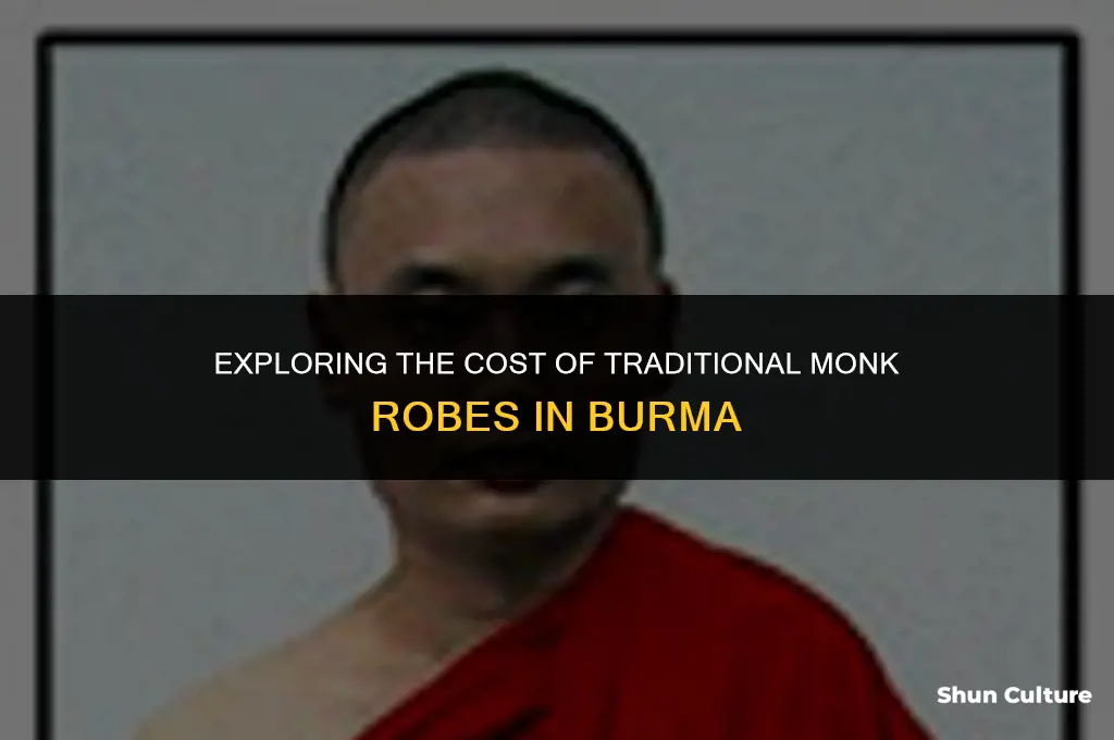 how much is monk robe in burma