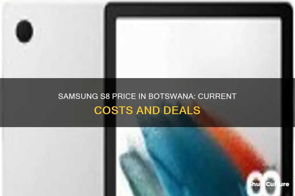 how much is samsung s8 in botswana