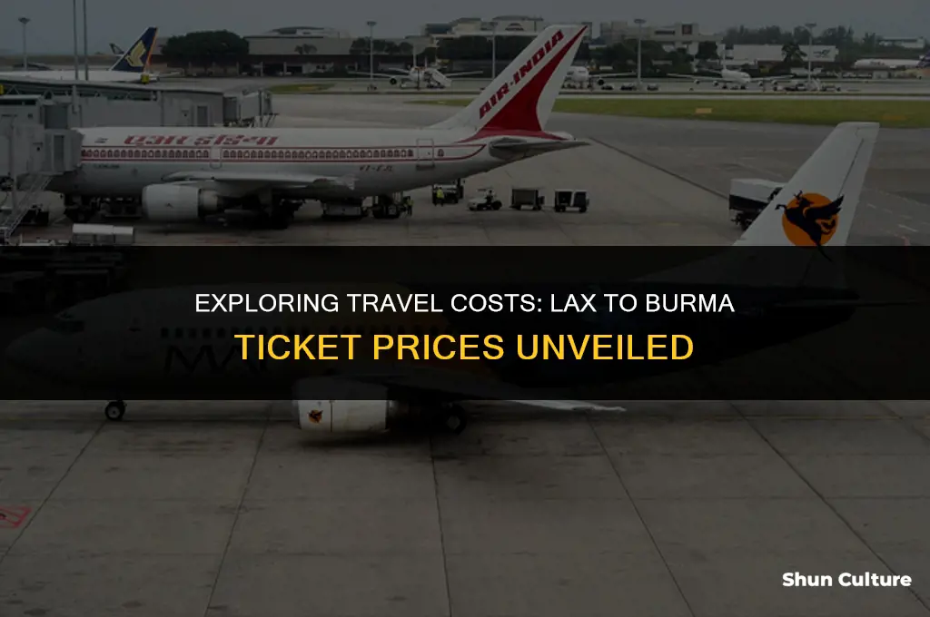 how much is the ticket from lax to burma