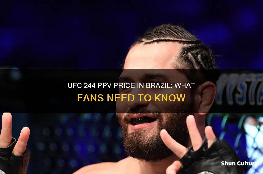 how much is the ufc 244 ppv in brazil