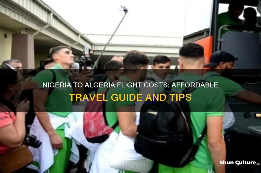 how much is ticket from nigeria to algeria