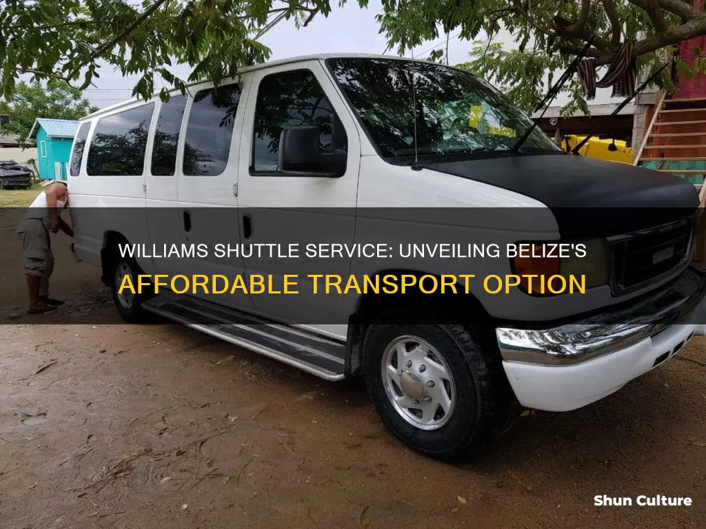 how much is williams shuttle in belize