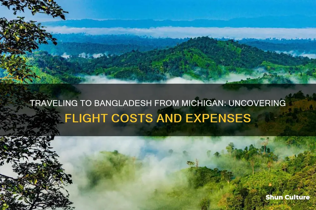 how much it cost to go to bangladesh from michigan