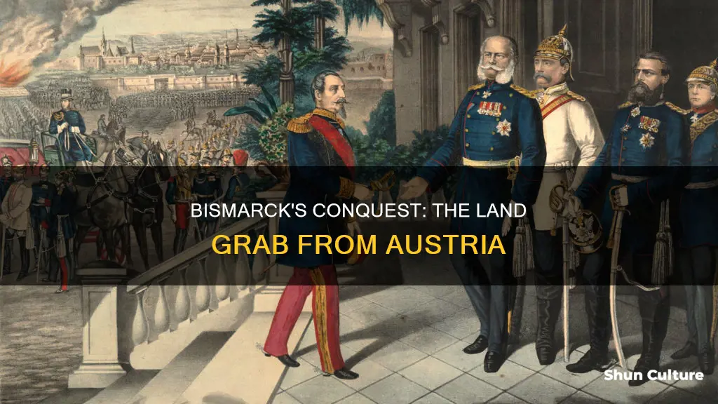 how much land did bismarck take from austria