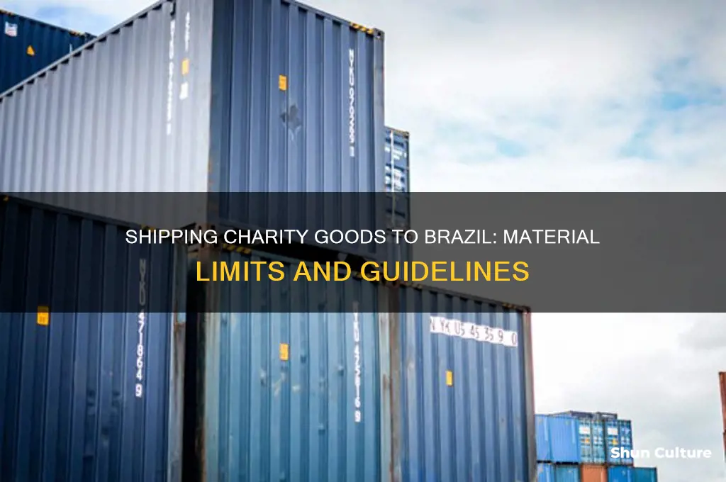 how much material can I ship to brazil for charity
