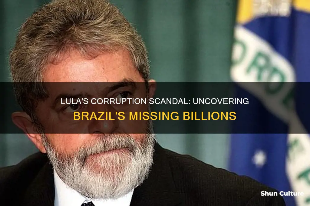 how much money did lula steal from brazil