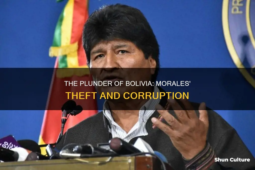 how much money evo morales stole from bolivia