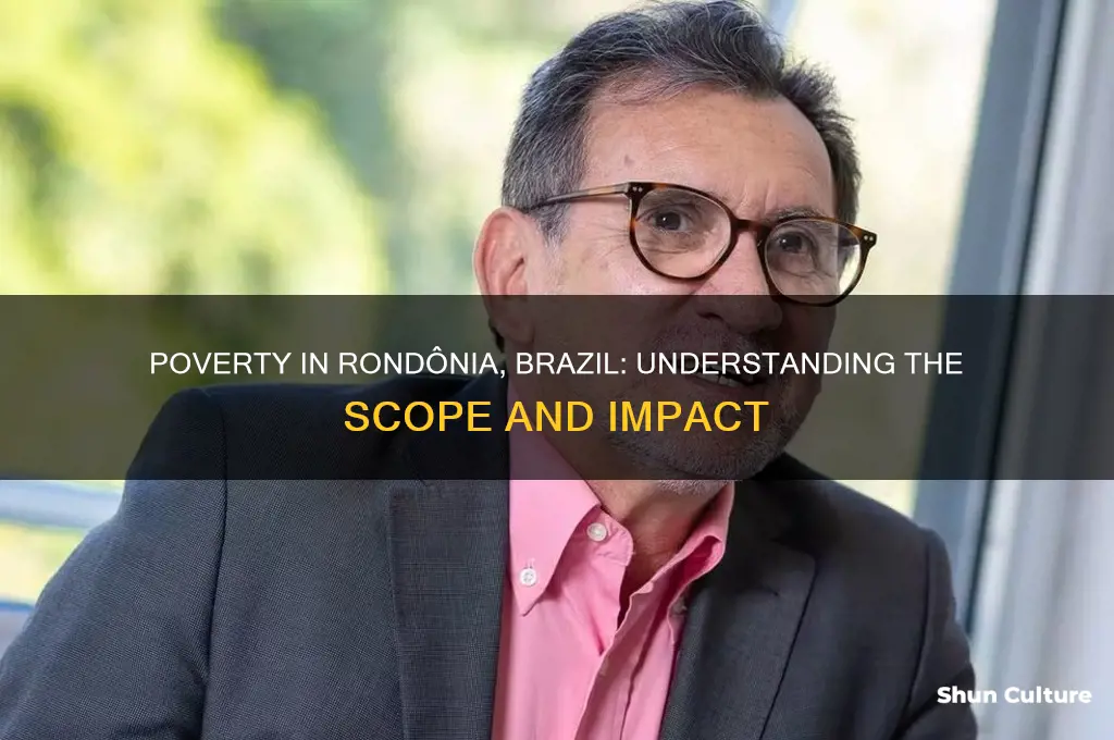 how much poverty in rondonia brazil
