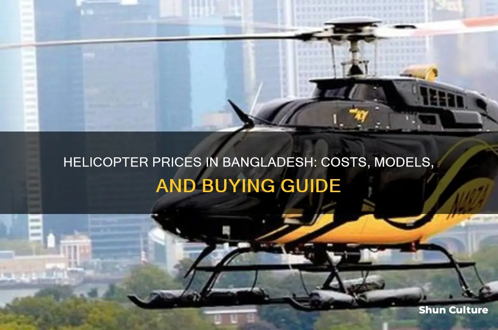 how much price helicopter in bangladesh