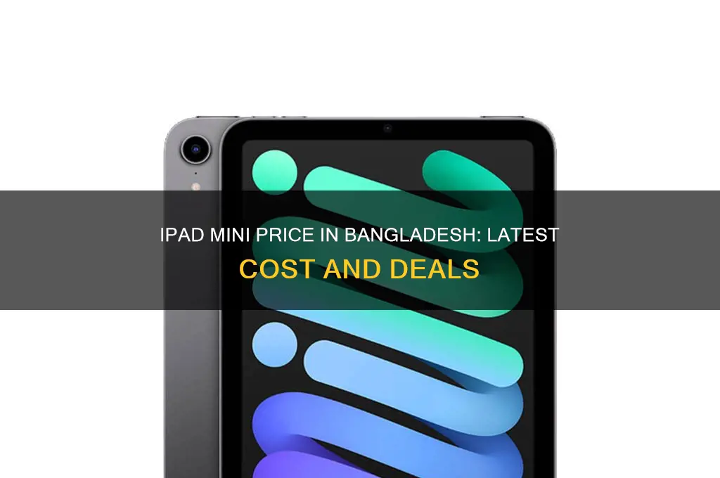 how much price ipad mini in bangladesh
