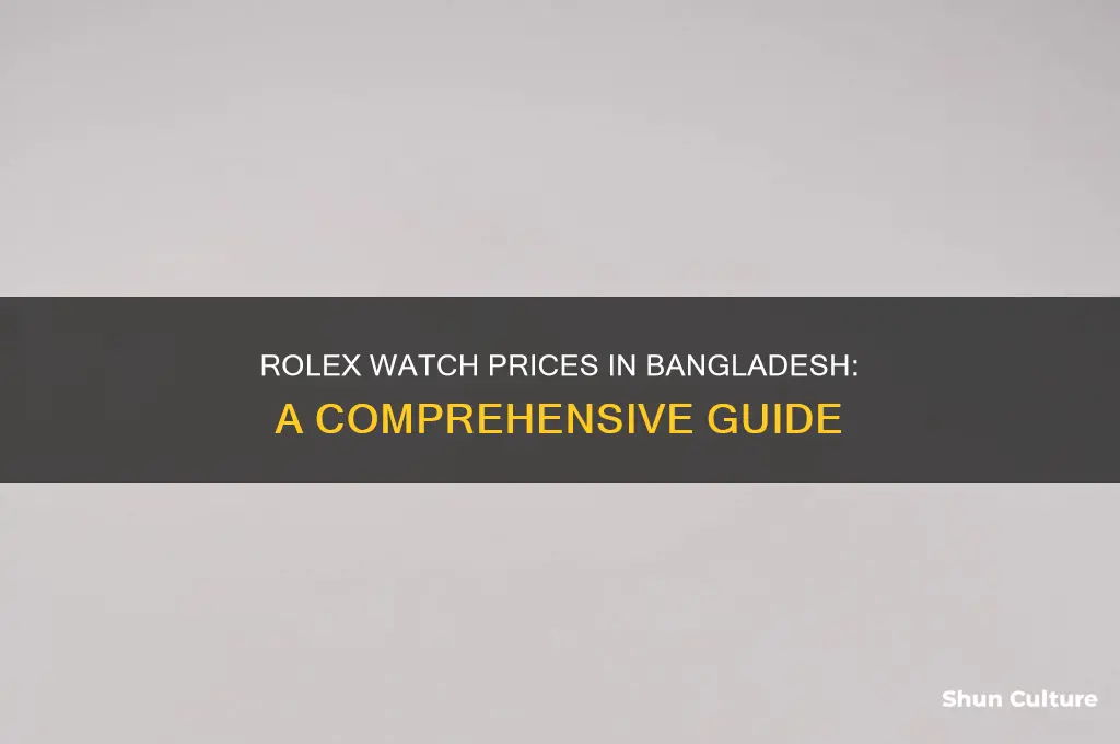 how much price rolex watch in bangladesh
