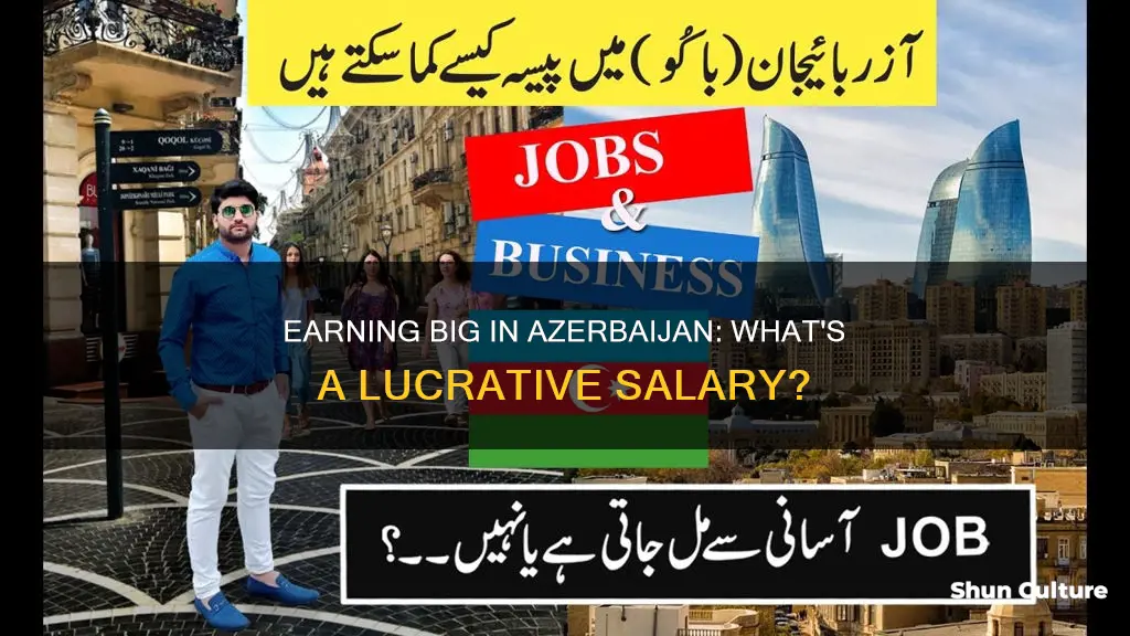 how much salary is rich in azerbaijan