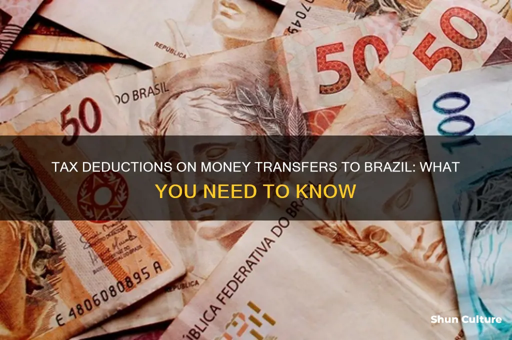 how much taxes is deducted from money sent to brazil