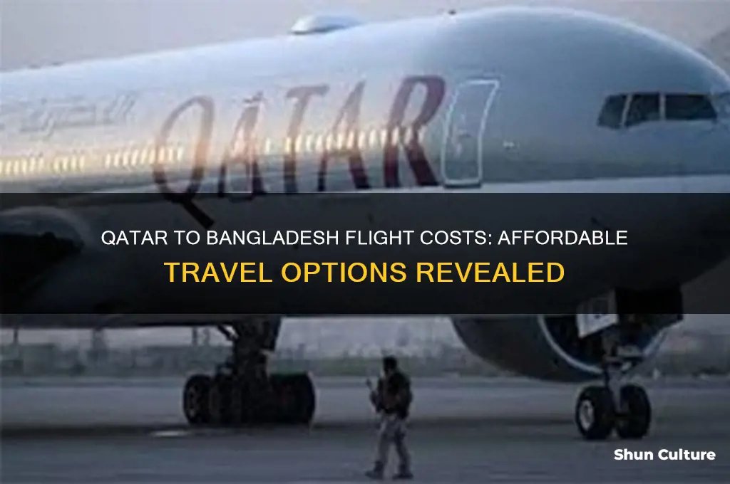 how much ticket qatar to bangladesh