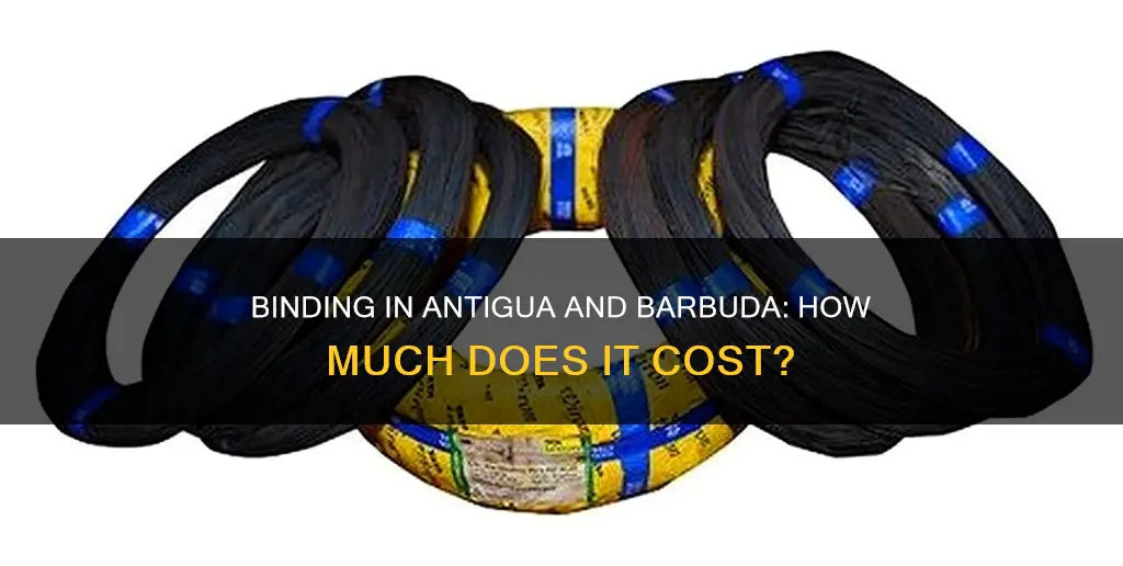 how much to bind in antigua and barbuda