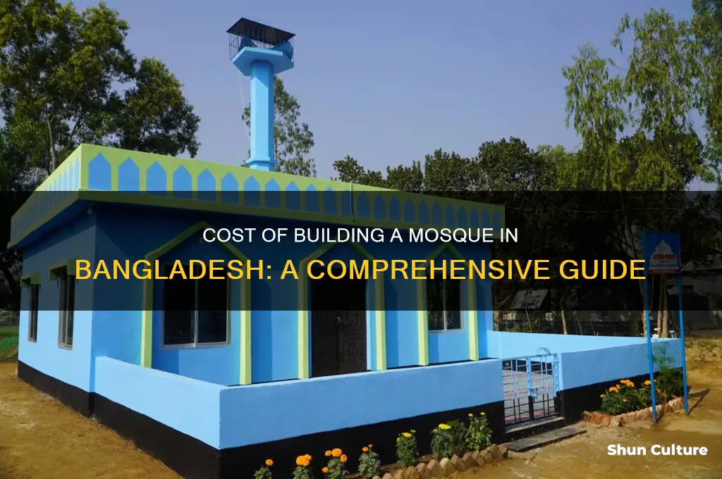 how much to build a mosque in bangladesh