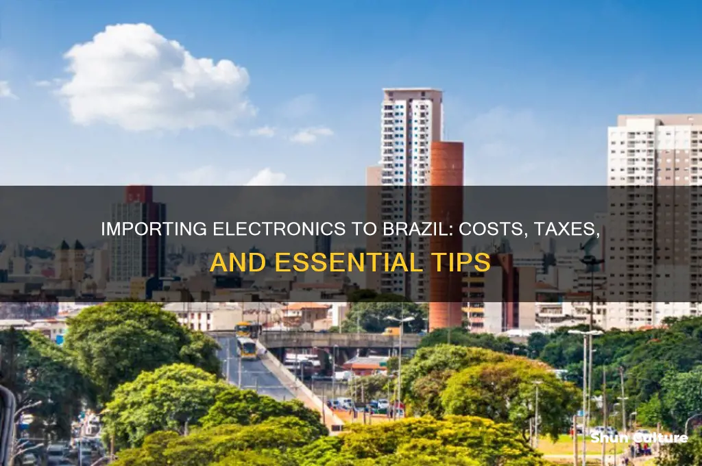 how much to import electronics to brazil
