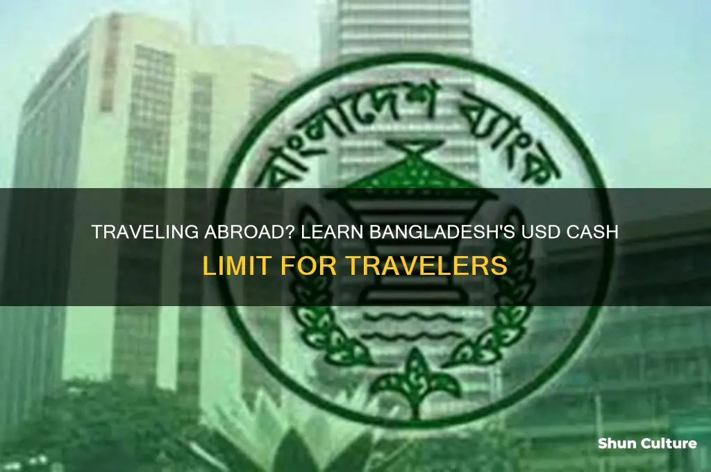 how mush usd I can take from bangladesh
