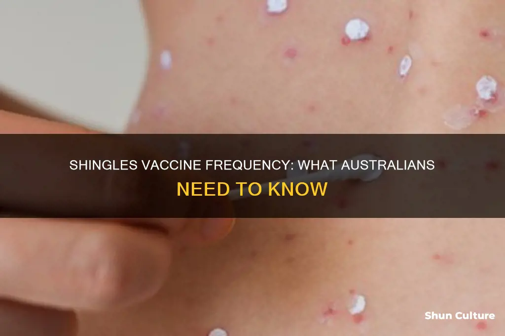 how often do you need shingles vaccine australia