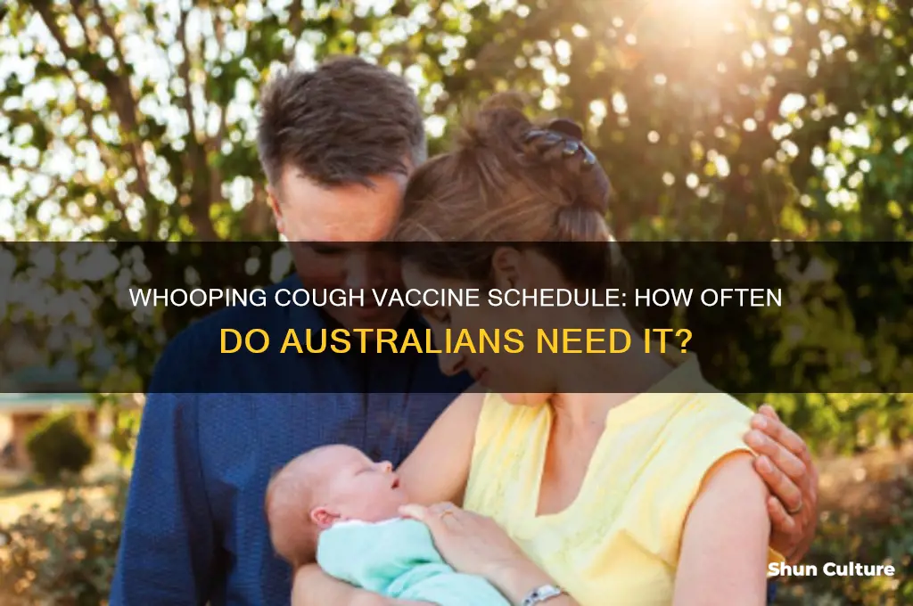 how often do you need whooping cough vaccine australia