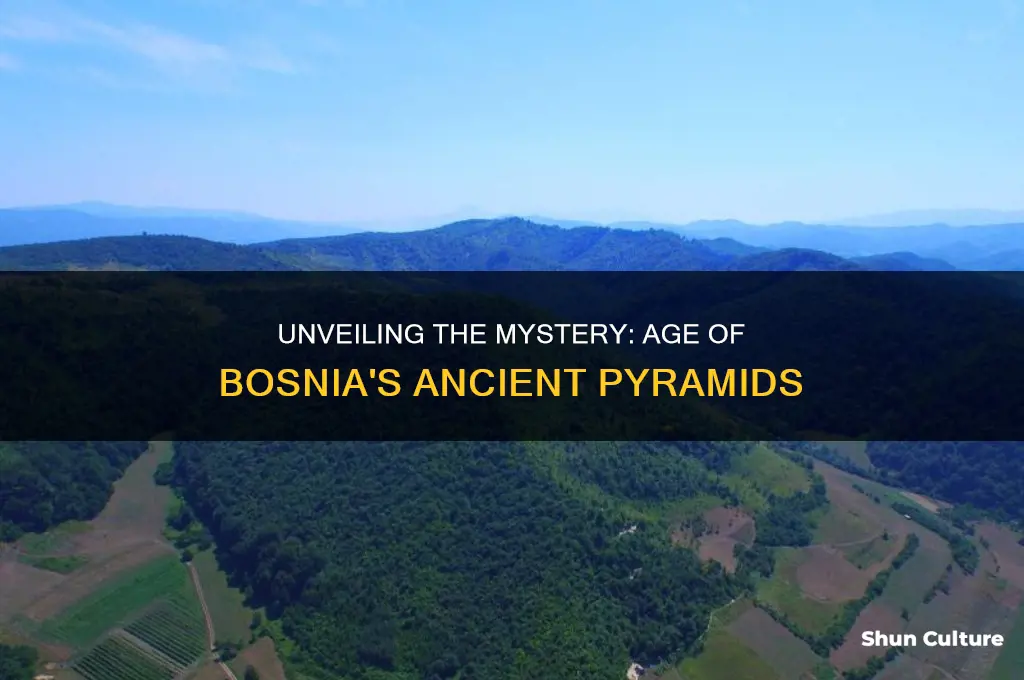 how old are the bosnian pyramids