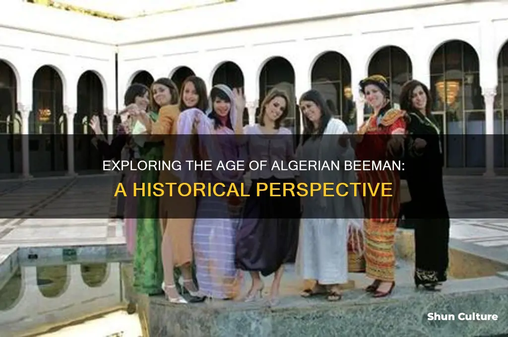 how old is algerian beeman
