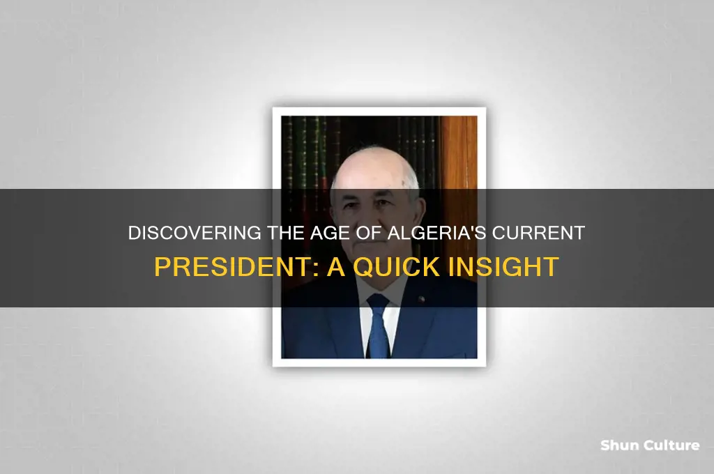 how old is algerian president