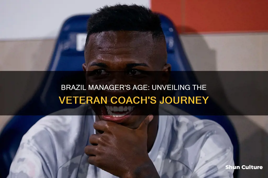 how old is brazil manager
