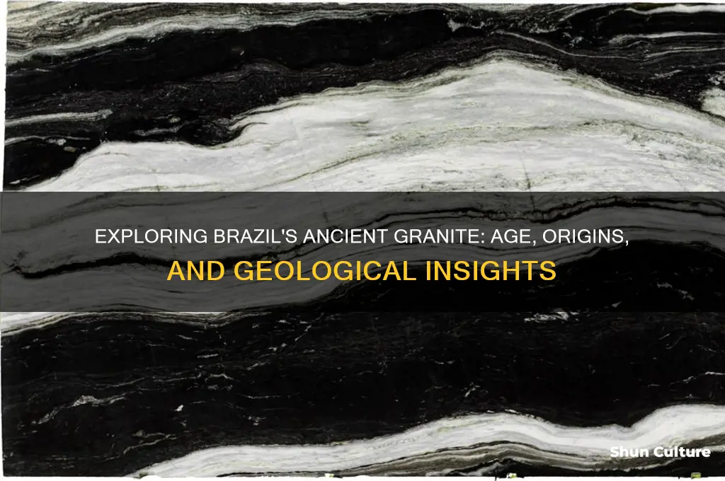 how old is granite from brazil