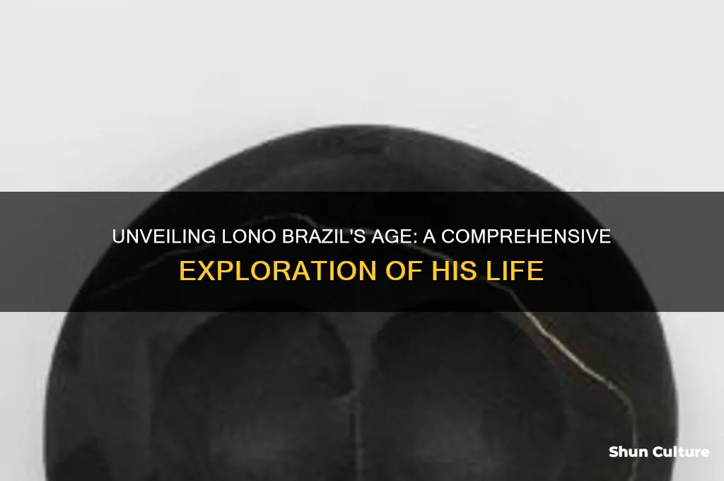 how old is lono brazil