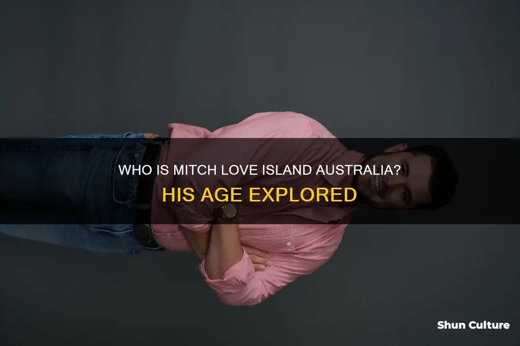 how old is mitch love island australia