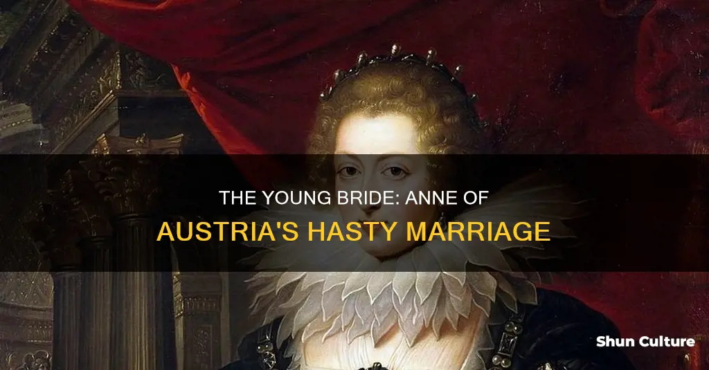 how old was anne of austria when she married