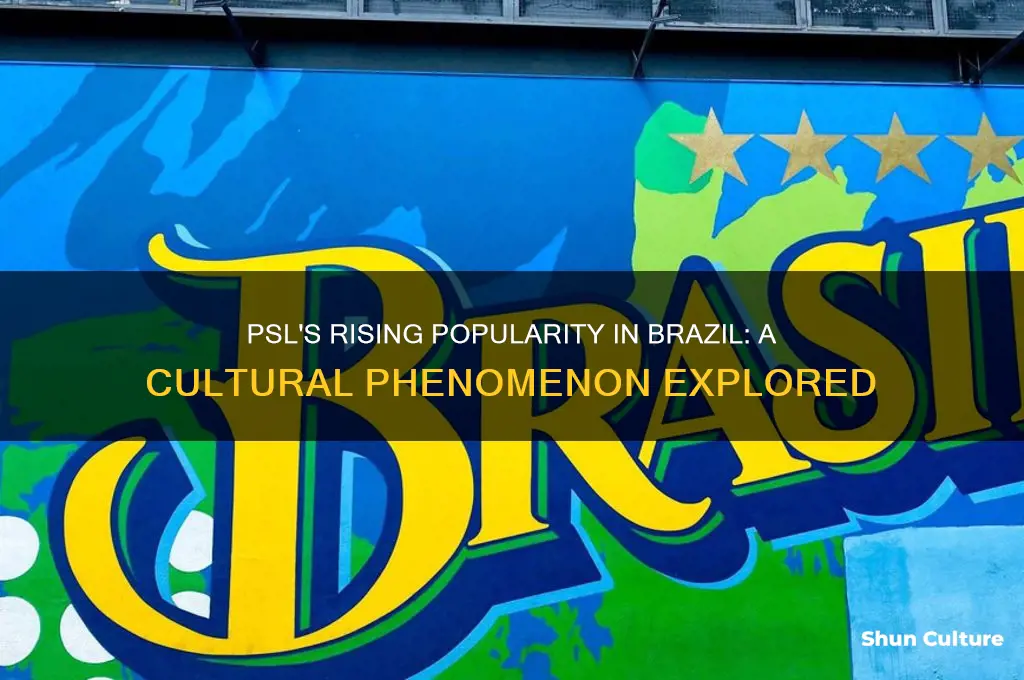 how popular is the psl in brazil
