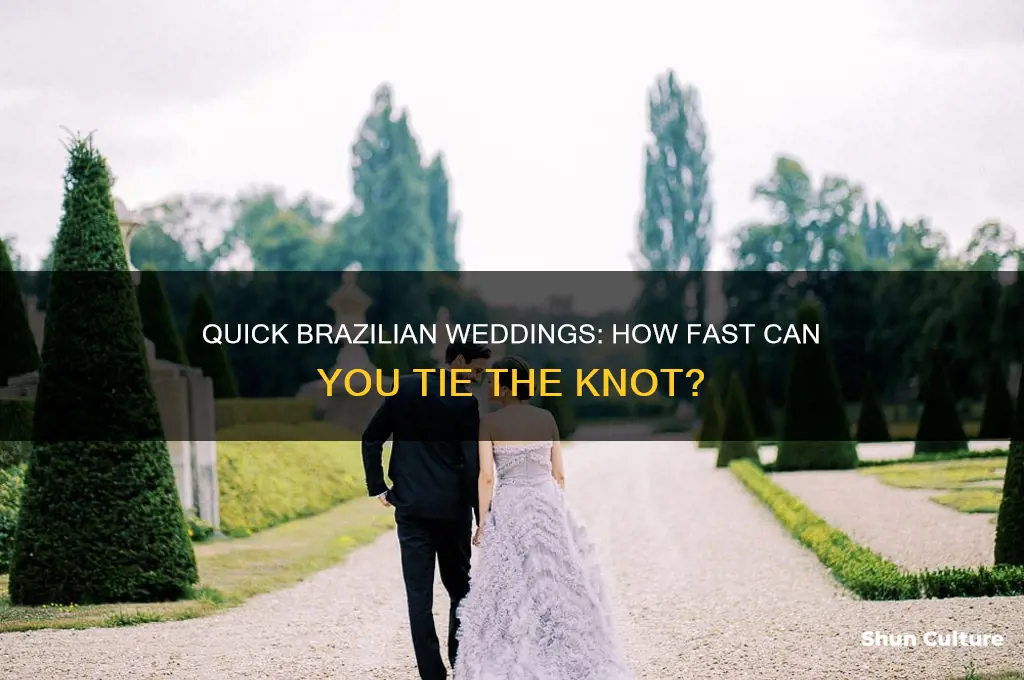 how quickly can you get married in brazil