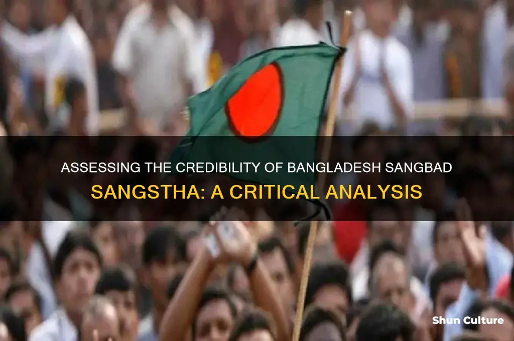 how reliabke is bangladesh sangbad sangsths