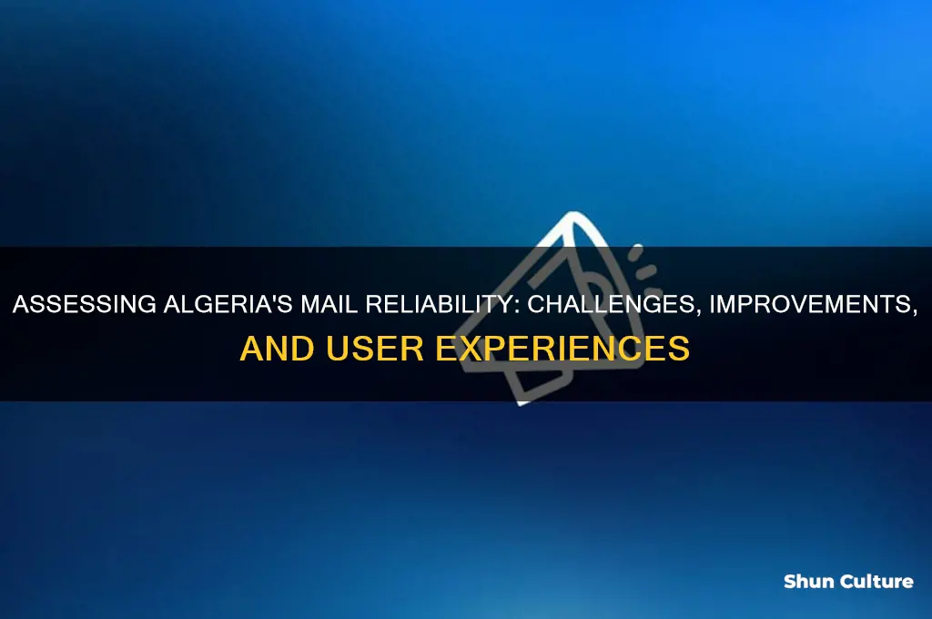 how reliable is the mail in algeria